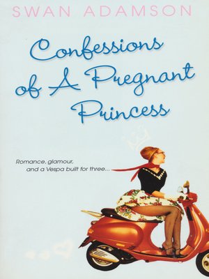 cover image of Confessions Of A Pregnant Princess